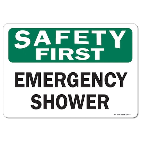 Signmission OSHA Safety First, 18" Height, Aluminum, 24" x 18", Landscape, Emergency Shower OS-SF-A-1824-L-19583